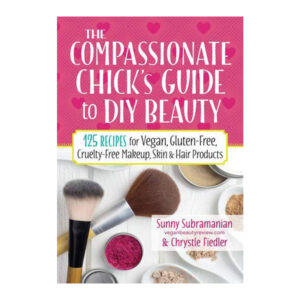 Chick Guide to DIY Beauty